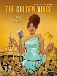 The Golden Voice: The Ballad of Cambodian Rock's Lost Queen