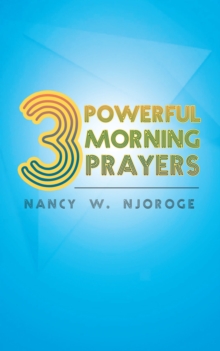 3 Powerful Morning Prayers