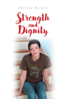 Strength and Dignity