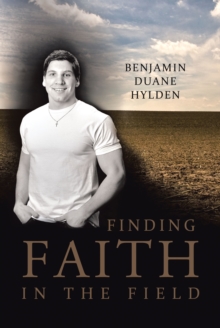 Finding Faith in the Field