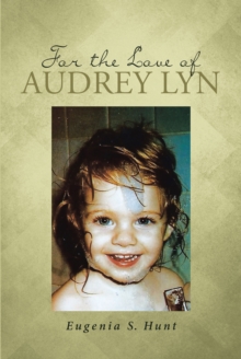 For the Love of Audrey Lyn