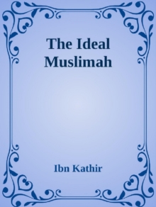 The Ideal Muslimah