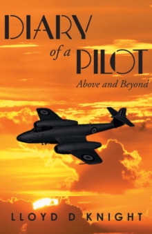 Diary of a Pilot : Above and Beyond