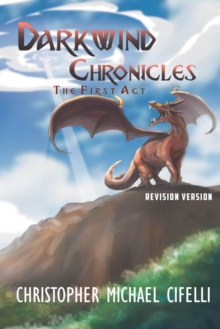 Darkwind Chronicles : : The First Act