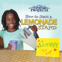 How to Start a Lemonade Stand