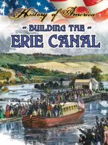 Building The Erie Canal