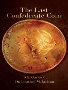 The Last Confederate Coin