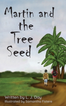 Martin and the Tree Seed