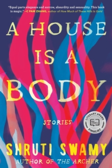A House Is a Body : Stories