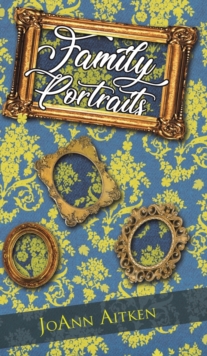 FAMILY PORTRAITS, Hardback Book FAMILY PORTRAITS, Hardback Book