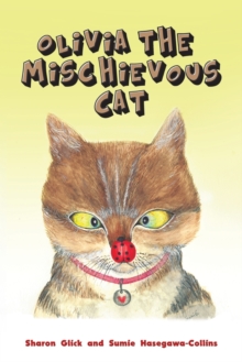 OLIVIA THE MISCHIEVOUS CAT, Paperback Book OLIVIA THE MISCHIEVOUS CAT, Paperback Book