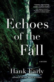 Echoes Of The Fall : An Earl Marcus Mystery