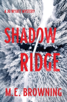 Shadow Ridge : A Jo Wyatt Mystery