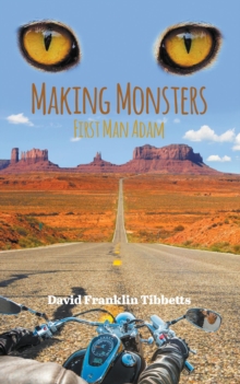 Making Monsters : First Man Adam