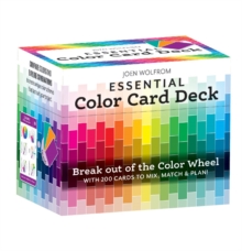 Essential Color Card Deck : Break Out The Color Wheel With 200 Cards To Mix, Match & Plan! Includes Hues, Tints, Tones, Shades & Values