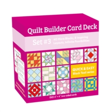 Quilt Builder Card Deck Set #3 : 40 More Blocks, 8 Inspiring Layouts, Infinite Possibilities