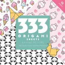 333 Origami Sheets Kawaii Designs : High-Quality Double-Sided Paper Pack Book