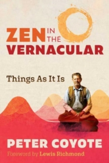 Zen in the Vernacular : Things As It Is