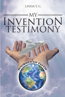 My Invention Testimony