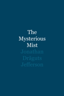 The Mysterious Mist