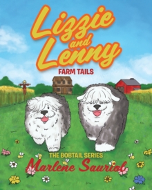 Lizzie and Lenny : Farm Tails