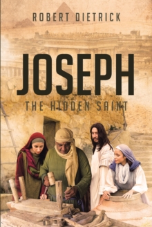 Joseph : The Hidden Saint