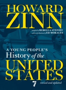 A Young People's History Of The United States : Revised and Updated Centennial Edition