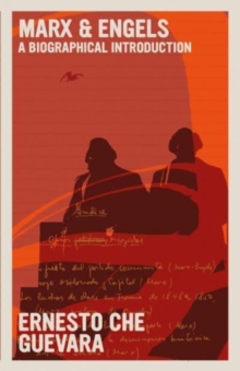 Marx & Engels : A Biographical Introduction