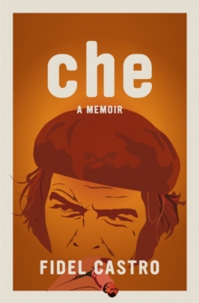 Che, A Memoir