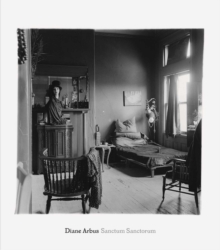 David Zwirner Diane Arbus, Sanctum Sanctorum
