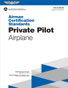 Airman Certification Standards: Private Pilot - Airplane (2024)