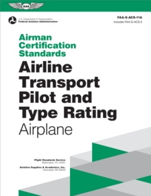 Airman Certification Standards: Airline Transport Pilot and Type Rating - Airplane (2024)