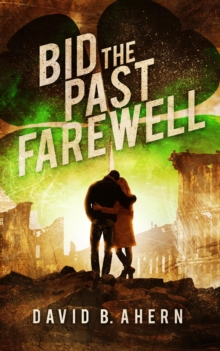 Bid the Past Farewell