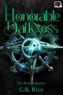 Honorable Darkness : Story of Hex and Snip