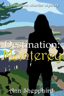 Destination Monterey