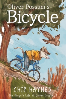 Oliver Possum's Bicycle