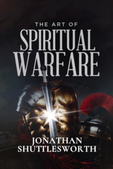 The Art of Spiritual Warfare