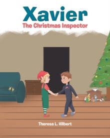 Xavier : The Christmas Inspector