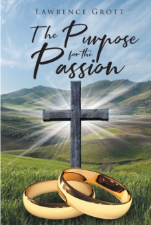 The Purpose for the Passion