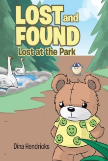 Lost and Found : Lost at the Park