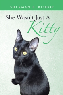 She Wasn't Just A Kitty