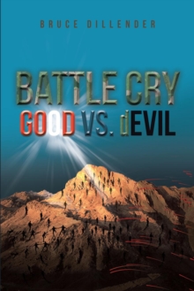 Battle Cry : GOOD vs. dEVIL