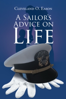 A Sailor's Advice on Life