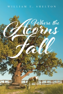 Where the Acorns Fall