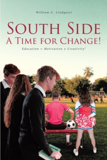 South Side : A Time for Change!