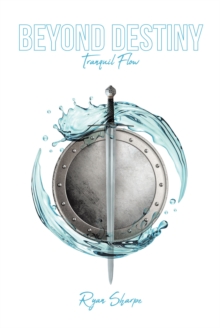 Beyond Destiny : Tranquil Flow