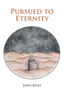 Pursued to Eternity