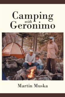 Camping with Geronimo