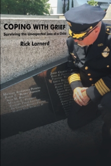 Coping with Grief: Surviving the Unexpected Loss of a Child