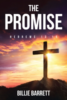 The Promise : Hebrews 13:15